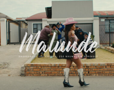031CHOPPA, SHAKES & LES AND ZEE NXUMALO DROP THE LONG-AWAITED “MALUNDE” MUSIC VIDEO